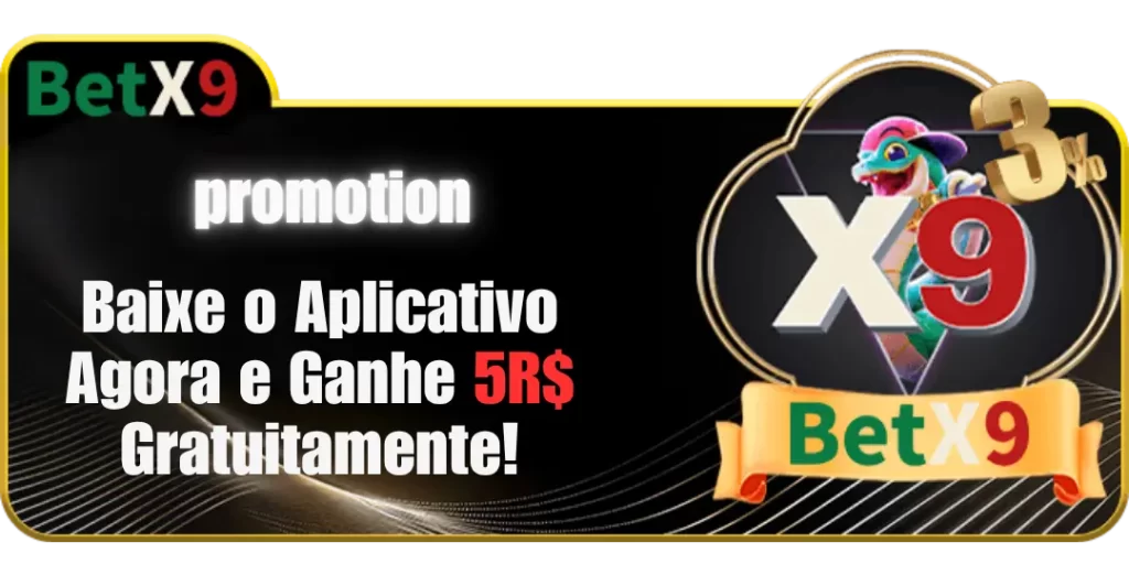 Baixe o Aplicativo Agora e Ganhe 5R$ at betx9