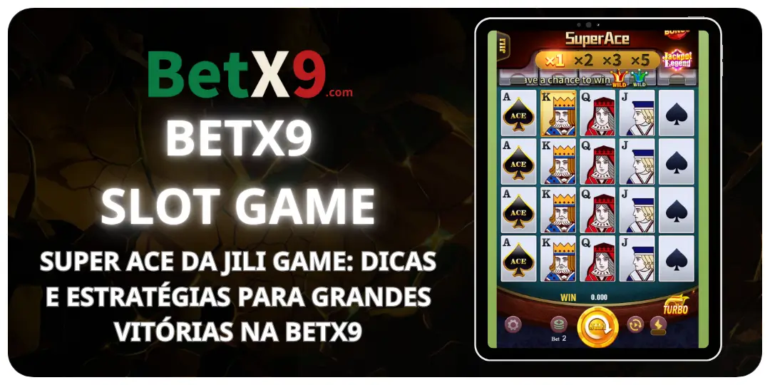Super Ace betx9